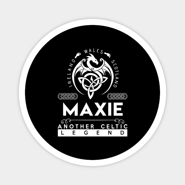 Maxie Name T Shirt - Another Celtic Legend Maxie Dragon Gift Item Magnet by harpermargy8920